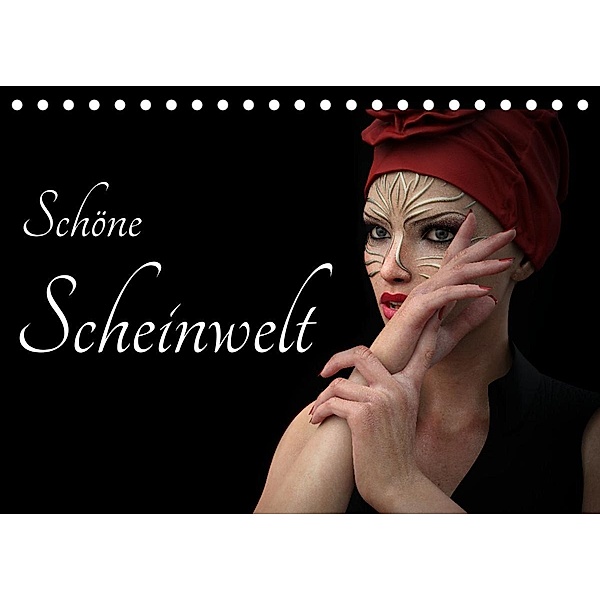Schöne Scheinwelt (Tischkalender 2023 DIN A5 quer), Herbert Reinecke