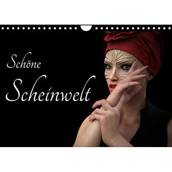 Schöne Scheinwelt (Wandkalender 2022 DIN A4 quer), Herbert Reinecke