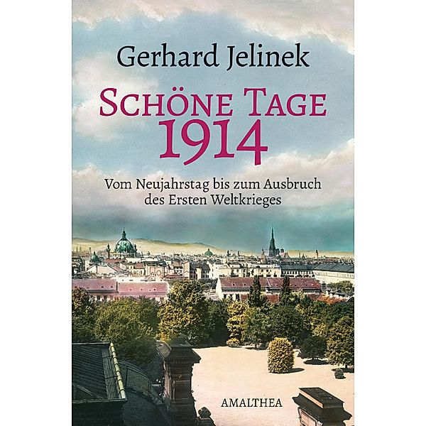 Schöne Tage 1914, Gerhard Jelinek