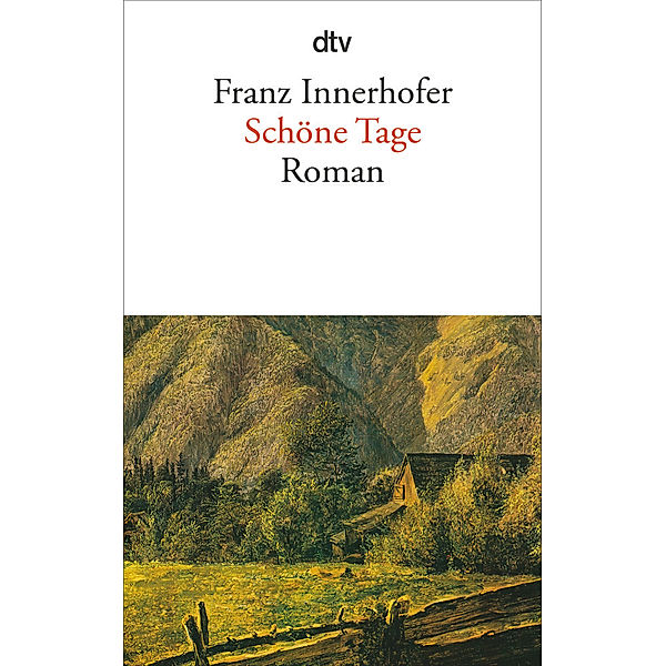 Schöne Tage, Franz Innerhofer