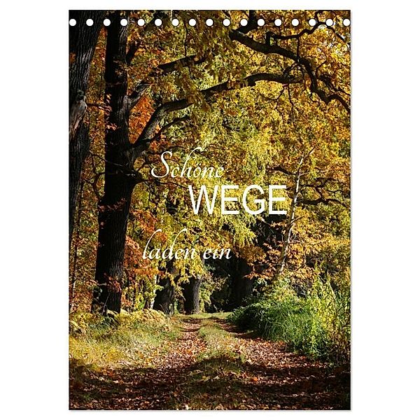 Schöne Wege laden ein (Tischkalender 2024 DIN A5 hoch), CALVENDO Monatskalender, Anette/Thomas Jäger