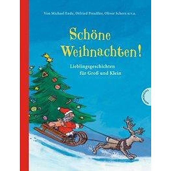 Schöne Weihnachten!, Sabine Bohlmann, Astrid Frank, Otfried Preussler, Joachim Friedrich, Edith Schreiber-Wicke, Oliver Pötzsch, Kuck