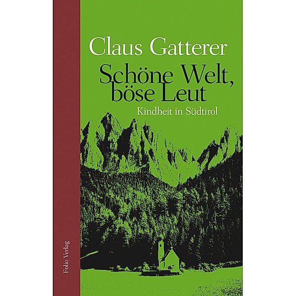 Schöne Welt, böse Leut, Claus Gatterer