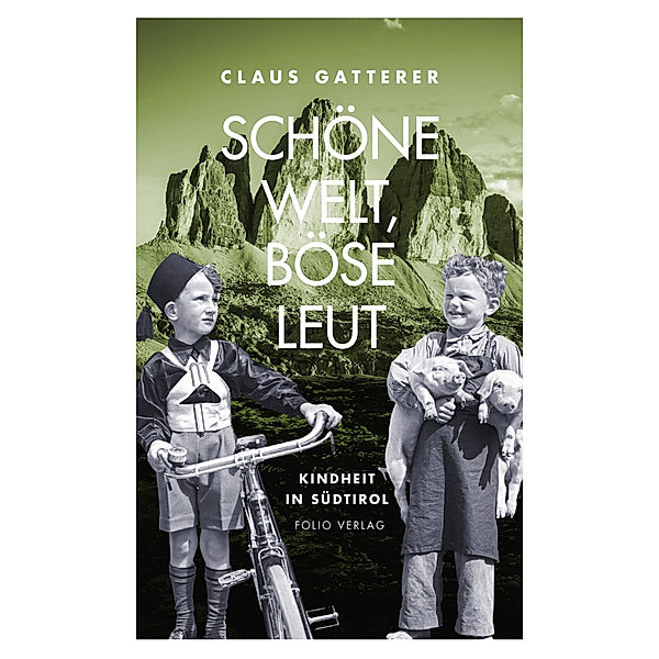 Schöne Welt, böse Leut, Claus Gatterer