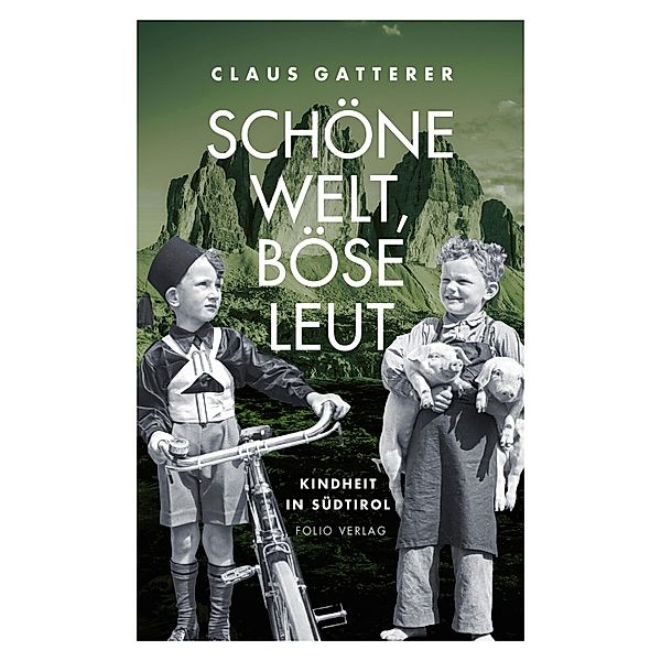 Schöne Welt, böse Leut / Transfer Bibliothek, Claus Gatterer