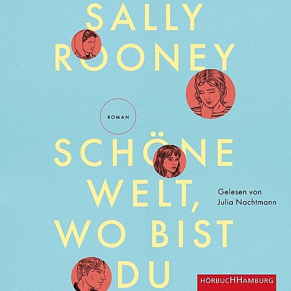 Schöne Welt, wo bist du,2 Audio-CD, 2 MP3, Sally Rooney