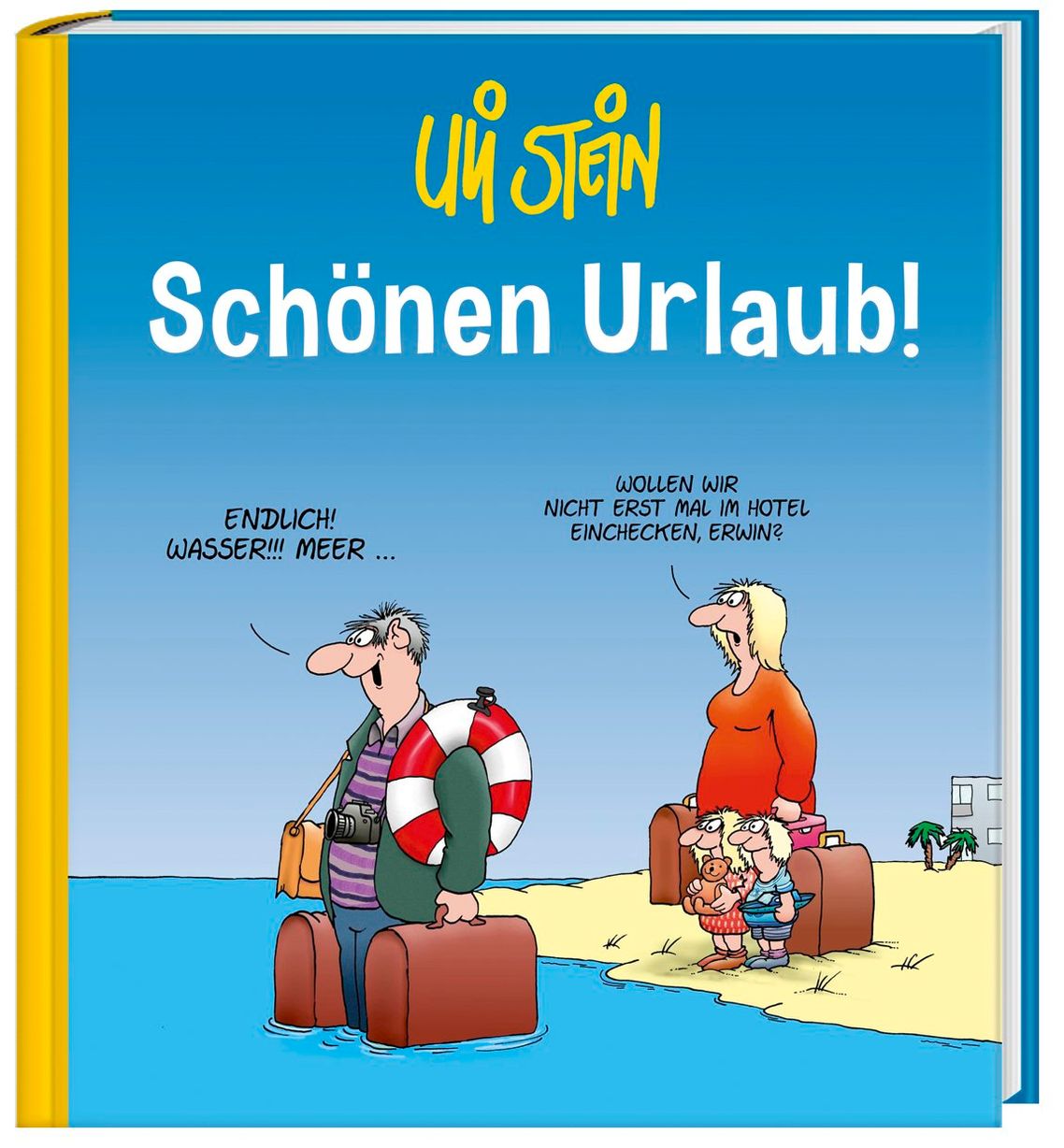 Schönen Urlaub Buch von Uli Stein versandkostenfrei bei Weltbild.de