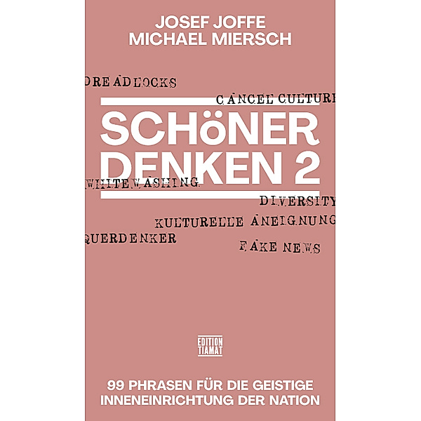 Schöner Denken 2, Josef Joffe, Michael Miersch