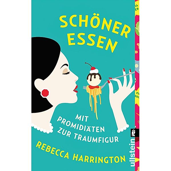 Schöner essen / Ullstein eBooks, Rebecca Harrington