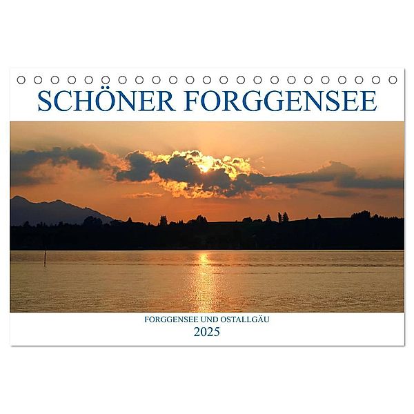 Schöner Forggensee (Tischkalender 2025 DIN A5 quer), CALVENDO Monatskalender, Calvendo, Anette/Thomas Jäger