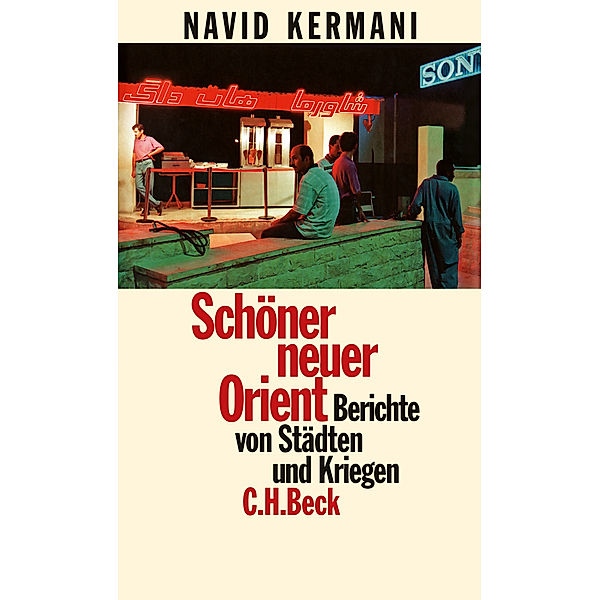 Schöner neuer Orient, Navid Kermani