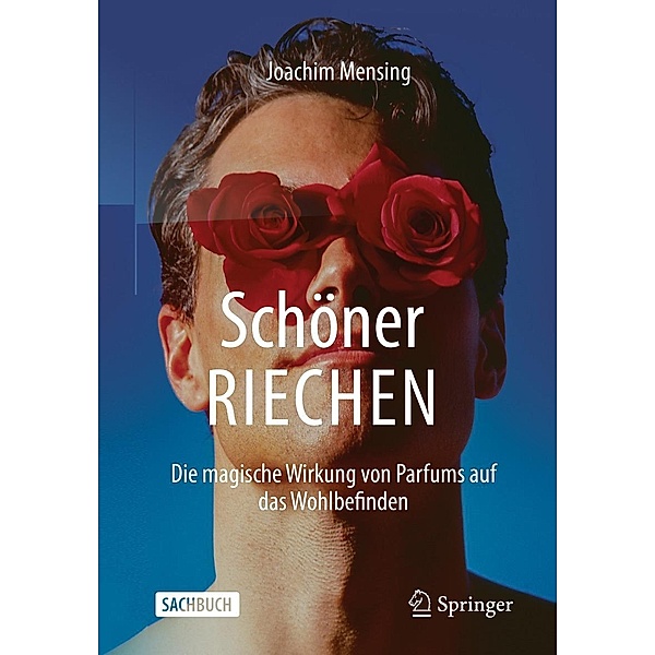 Schöner RIECHEN, Joachim Mensing