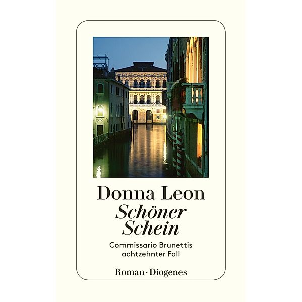 Schöner Schein / Commissario Brunetti Bd.18, Donna Leon