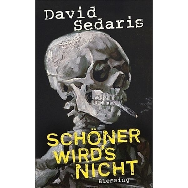 Schöner wird's nicht, David Sedaris
