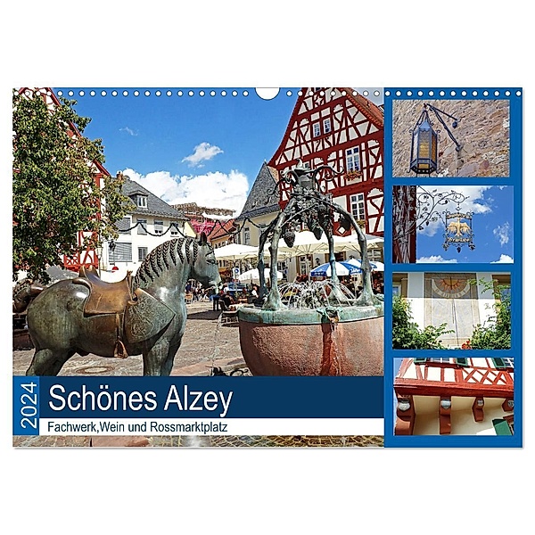Schönes Alzey - Fachwerk, Wein und Rossmarktplatz (Wandkalender 2024 DIN A3 quer), CALVENDO Monatskalender, Ilona Andersen