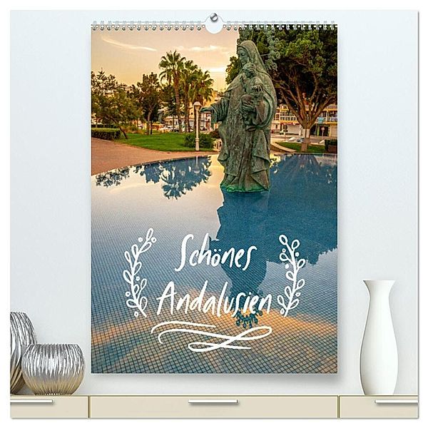 Schönes Andalusien (hochwertiger Premium Wandkalender 2024 DIN A2 hoch), Kunstdruck in Hochglanz, Christian Stiller
