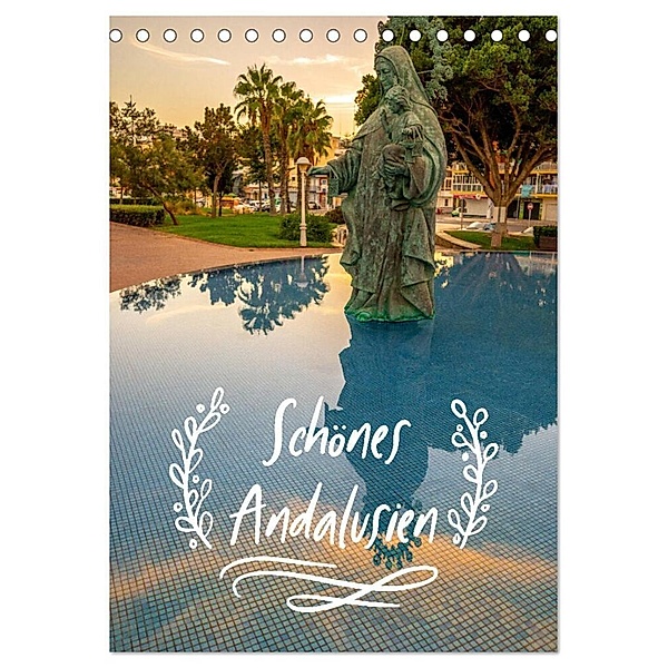 Schönes Andalusien (Tischkalender 2024 DIN A5 hoch), CALVENDO Monatskalender, Christian Stiller