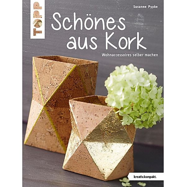 Schönes aus Kork, Susanne Pypke