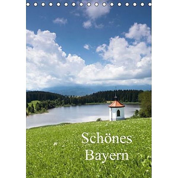 Schönes Bayern (Tischkalender 2016 DIN A5 hoch), Calvendo