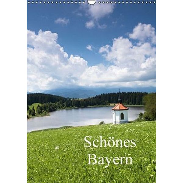 Schönes Bayern (Wandkalender 2016 DIN A3 hoch), Calvendo