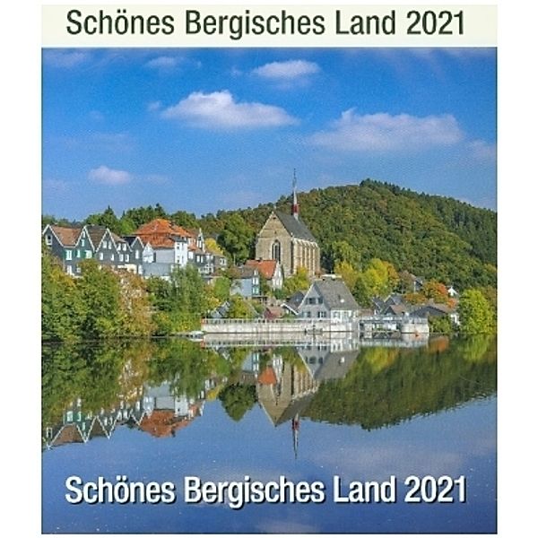 Schönes Bergisches Land 2021, Holger Klaes, Gisela Schmoeckel