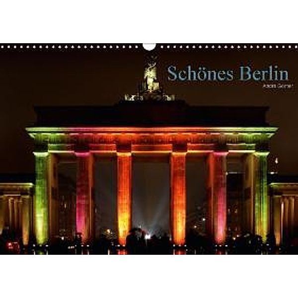 Schönes Berlin (Wandkalender 2016 DIN A3 quer), André Görner