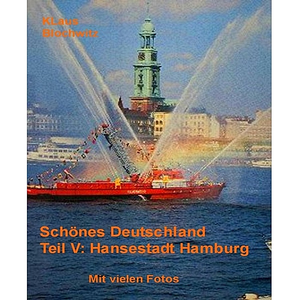 Schönes Deutschland Teil V, Klaus Blochwitz