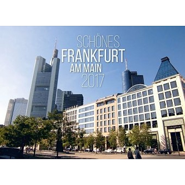 Schönes Frankfurt am Main 2017