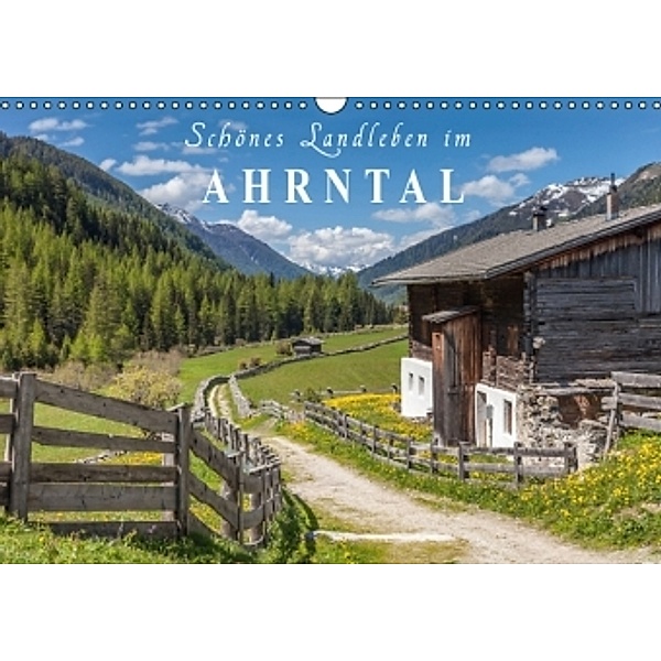 Schönes Landleben im Ahrntal (Wandkalender 2015 DIN A3 quer), Christian Müringer