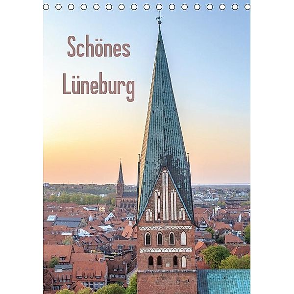Schönes Lüneburg (Tischkalender 2017 DIN A5 hoch), Alexander Steinhof