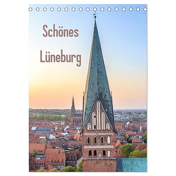 Schönes Lüneburg (Tischkalender 2024 DIN A5 hoch), CALVENDO Monatskalender, Alexander Steinhof