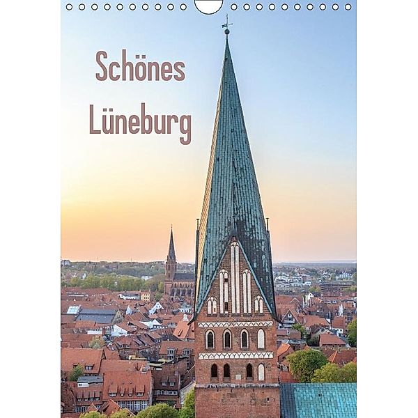 Schönes Lüneburg (Wandkalender 2017 DIN A4 hoch), Alexander Steinhof