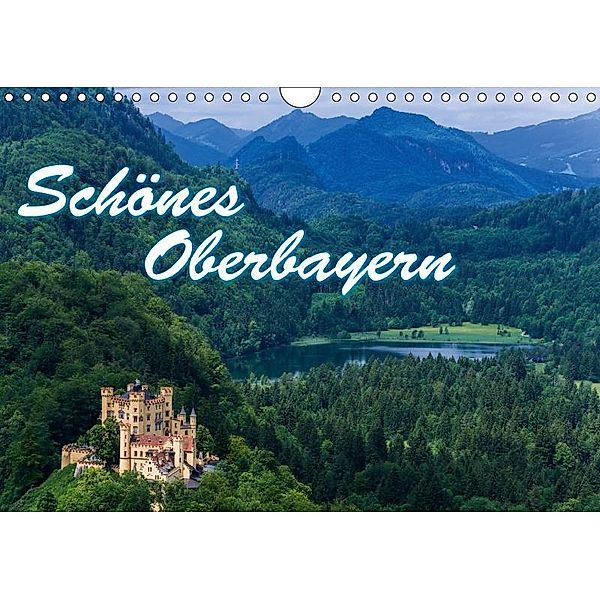 Schönes Oberbayern (Wandkalender 2017 DIN A4 quer), Ralf-Udo Thiele