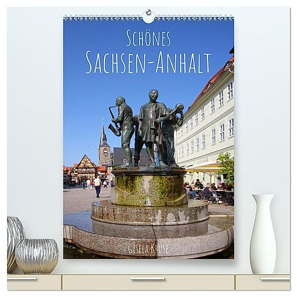 Schönes Sachsen-Anhalt (hochwertiger Premium Wandkalender 2024 DIN A2 hoch), Kunstdruck in Hochglanz, Gisela Kruse
