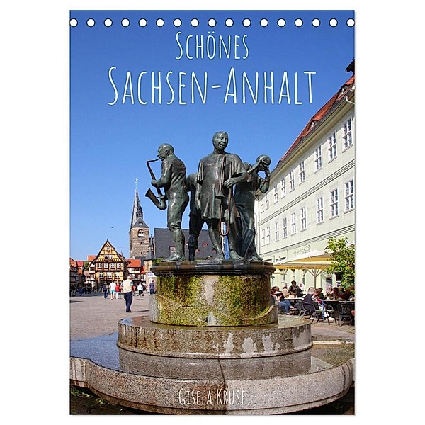 Schönes Sachsen-Anhalt (Tischkalender 2024 DIN A5 hoch), CALVENDO Monatskalender, Gisela Kruse
