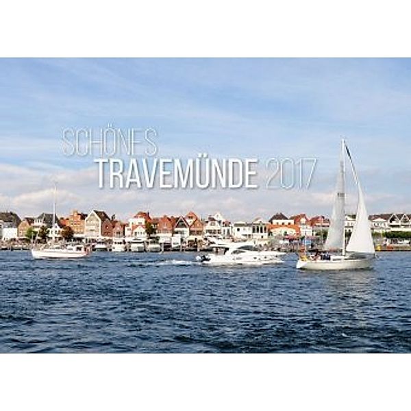 Schönes Travemünde 2017