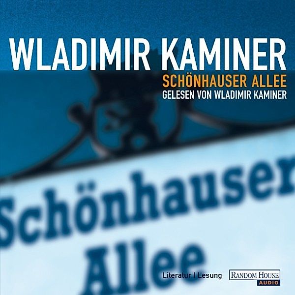 Schönhauser Allee, Wladimir Kaminer