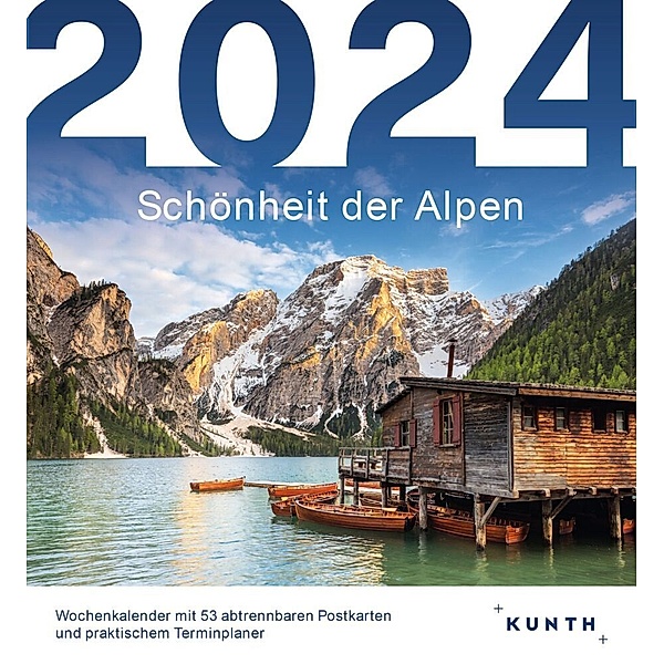 Schönheit der Alpen - KUNTH Postkartenkalender 2024