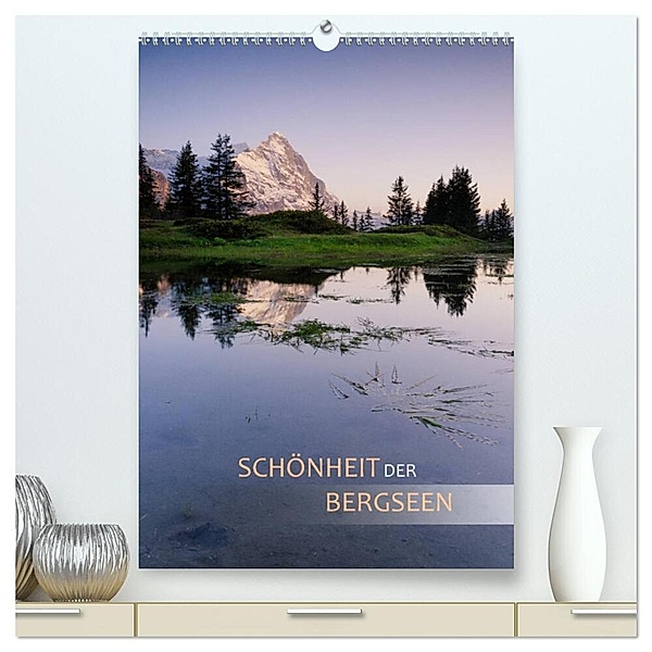 Schönheit der Bergseen (hochwertiger Premium Wandkalender 2024 DIN A2 hoch), Kunstdruck in Hochglanz, Christiane Dreher