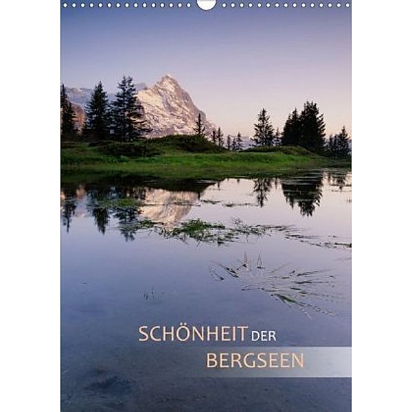 Schönheit der Bergseen (Wandkalender 2020 DIN A3 hoch), Christiane Dreher