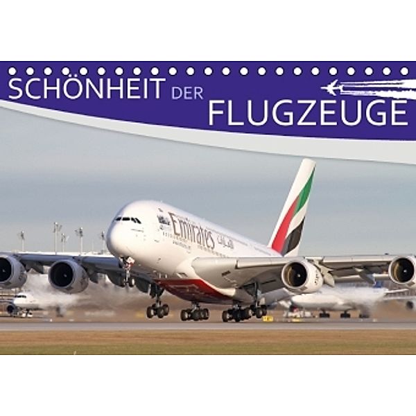 Schönheit der Flugzeuge (Tischkalender 2016 DIN A5 quer), Daniel Philipp