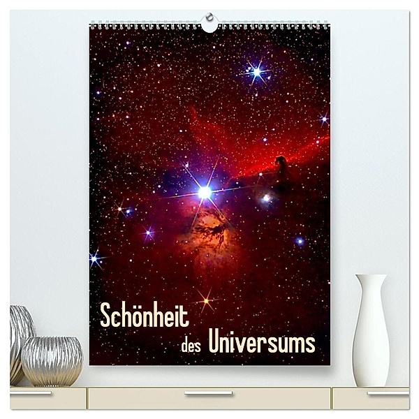 Schönheit des Universums (hochwertiger Premium Wandkalender 2024 DIN A2 hoch), Kunstdruck in Hochglanz, MonarchC