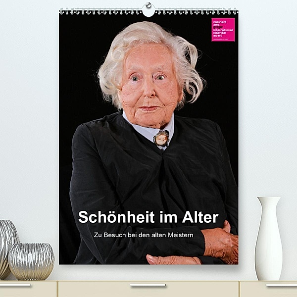 Schönheit im Alter - Zu Besuch bei den alten Meistern (Premium-Kalender 2020 DIN A2 hoch), Andreas Vincke
