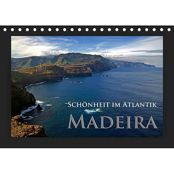 Schönheit im Atlantik - Madeira (Tischkalender 2019 DIN A5 quer), Rick Janka