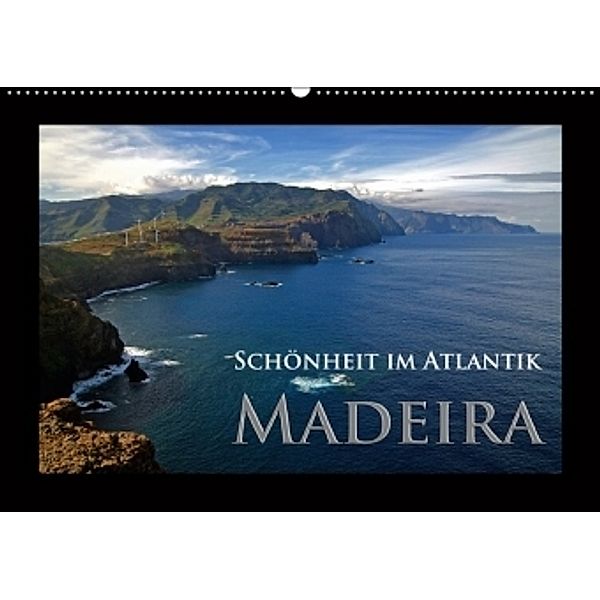 Schönheit im Atlantik - Madeira (Wandkalender 2017 DIN A2 quer), Rick Janka