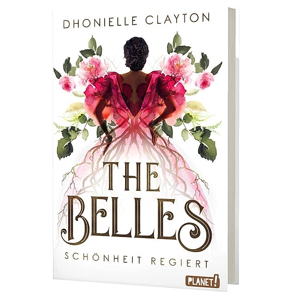 Schönheit regiert / The Belles Bd.1, Dhonielle Clayton