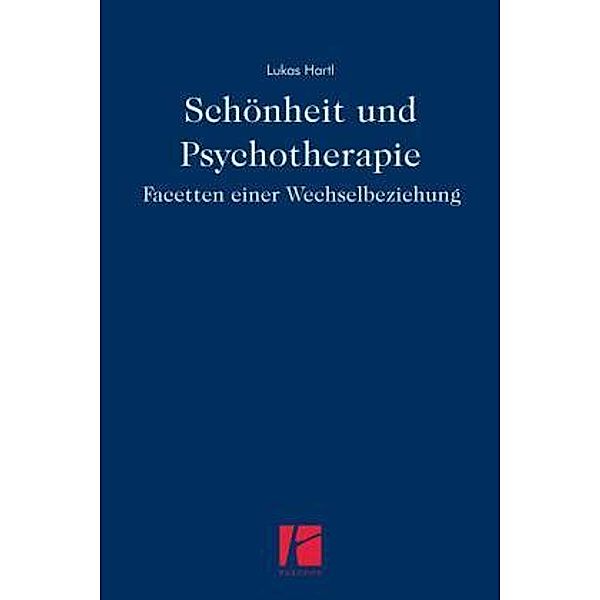 Schönheit und Psychotherapie, Lukas Hartl