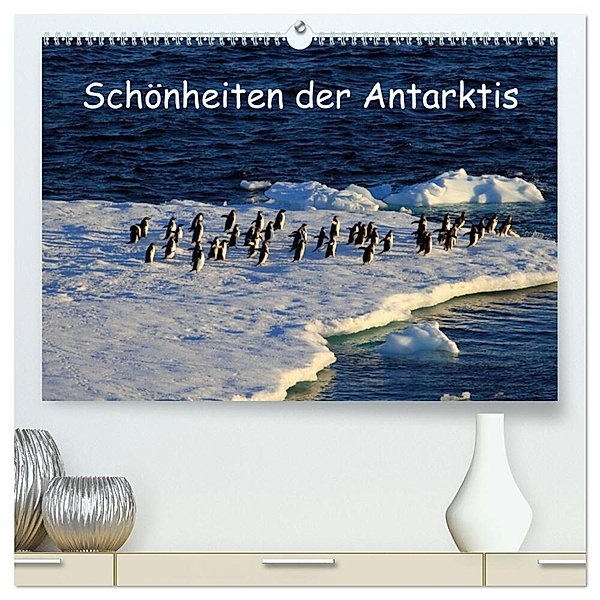 Schönheiten der Antarktis (hochwertiger Premium Wandkalender 2024 DIN A2 quer), Kunstdruck in Hochglanz, Ute Löffler