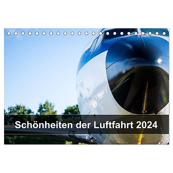 Schönheiten der Luftfahrt 2024 (Tischkalender 2024 DIN A5 quer), CALVENDO Monatskalender, Dustin Trevor Hackert