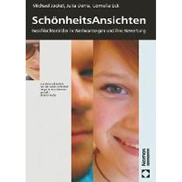 SchönheitsAnsichten, Michael Jäckel, Julia Derra, Cornelia Eck